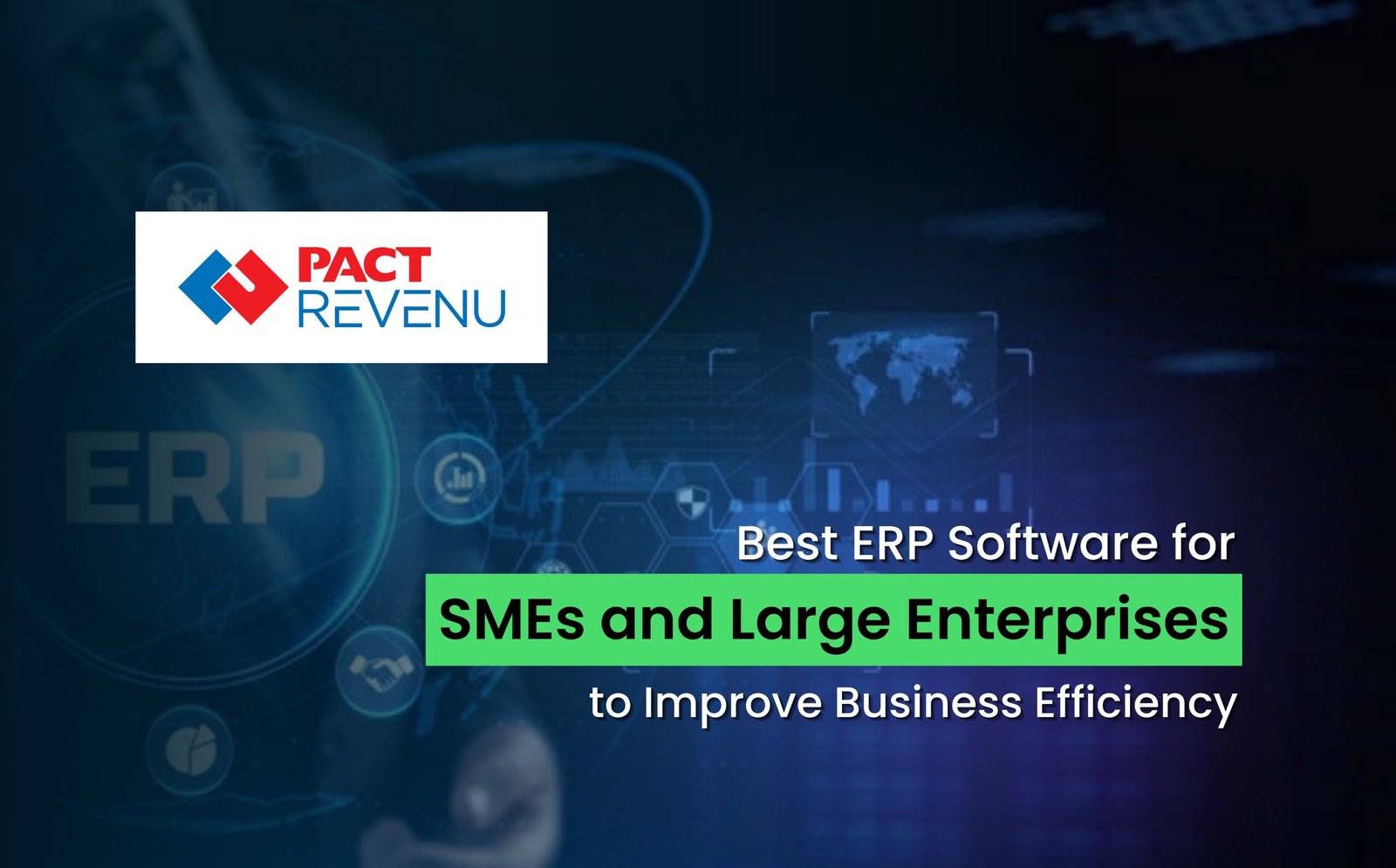 Best ERP Software for SMEs and Large Enterprises in Saudi Arabia | Pact Revenu