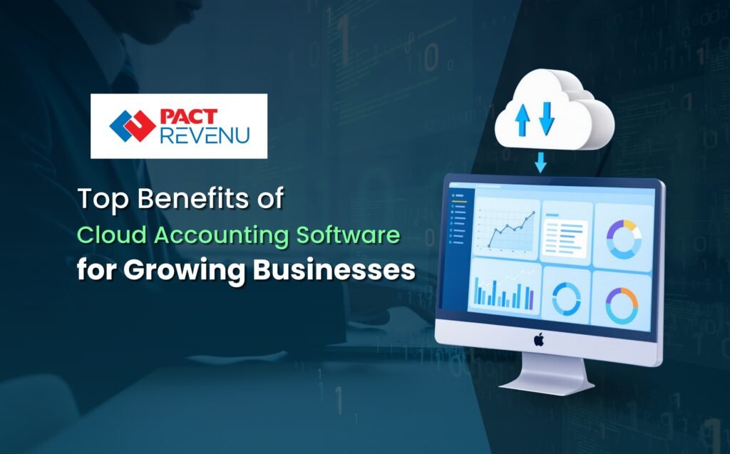 Top Benefits of Cloud Accounting Software for Growing Businesses in Saudi Arabia