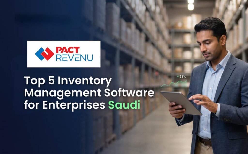 Top 5 Inventory Management Software for Enterprises in Saudi Arabia (KSA) – 2026