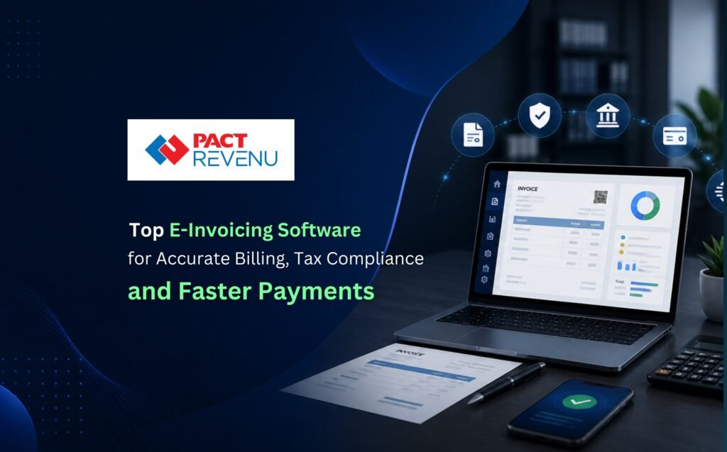Top E-Invoicing Software in Saudi Arabia for Accurate Billing, ZATCA Compliance, and Faster Payments