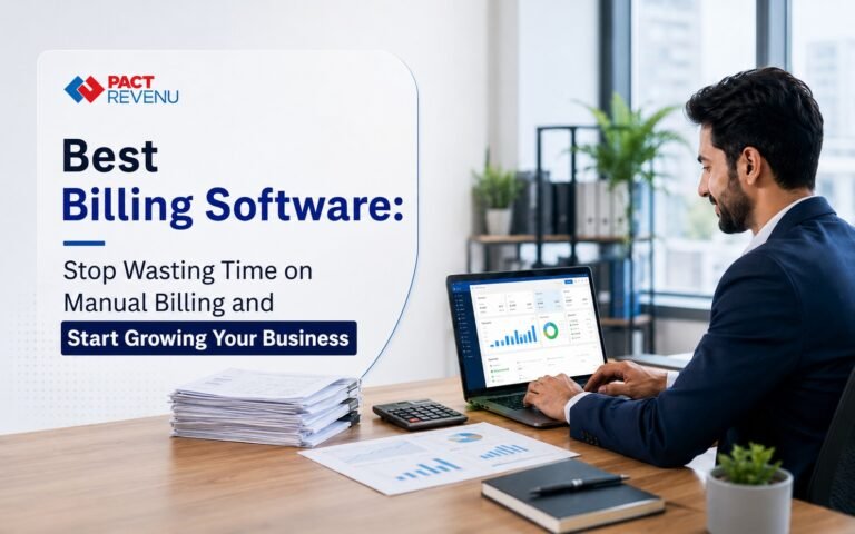 Best Billing Software KSA: Stop Wasting Time on Manual Billing and start Growing Your Business